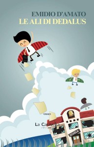 Emilio D'Amato: Le Ali di Dedalus