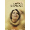 Il profumo dei giorni belli
