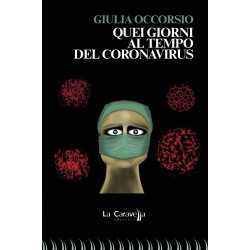 Quei giorni al tempo del Coronavirus