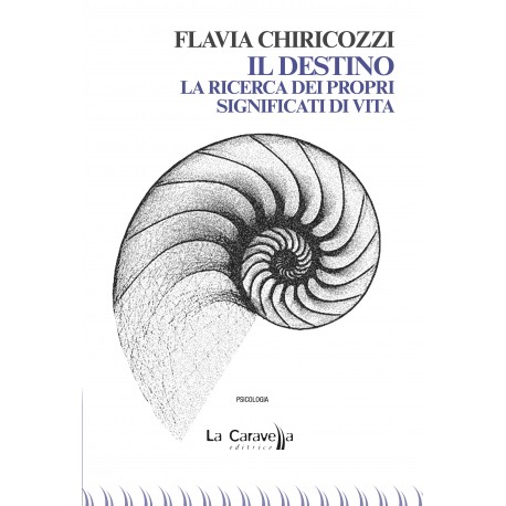 Il destino - La ricerca dei propri significati di vita