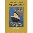 Crisi tra il Titanic e il Leviatano