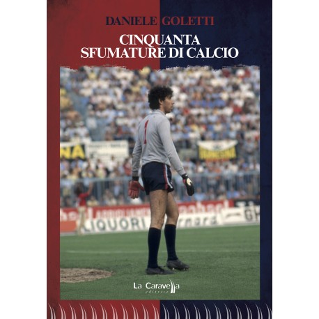 Cinquanta sfumature di calcio