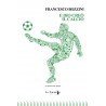 E Dio creò il calcio