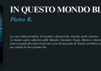 NUOVE USCITE: IN QUESTO MONDO BLU di Pietro B.