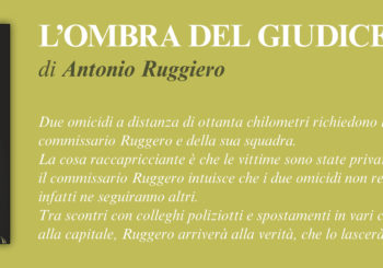 NUOVE USCITE: L’OMBRA DEL GIUDICE di Antonio Ruggiero