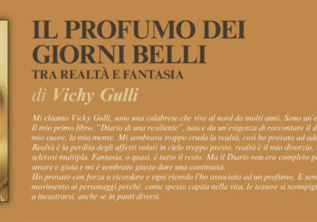 NUOVE USCITE: IL PROFUMO DEI GIORNI BELLI – TRA SOGNO E REALTÀ