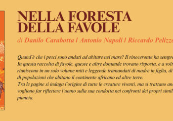 NUOVE USCITE: NELLA FORESTA DELLE FAVOLE di Danilo Carabotta, Antonio Napoli e Riccardo Pelizzo