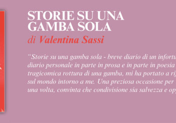 NUOVE USCITE: STORIE SU UNA GAMBA SOLA di Valentina Sassi