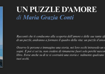 NUOVE USCITE: UN PUZZLE D’AMORE di Maria Grazia Conti