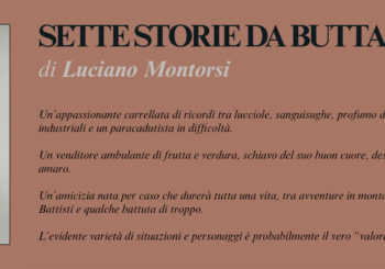 NUOVE USCITE: SETTE STORIE DA BUTTARE di Luciano Montorsi