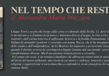 NUOVE USCITE: NEL TEMPO CHE RESTA di Alessandra Maria Mazzara