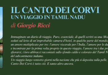 NUOVE USCITE: IL CANTO DEI CORVI – Un viaggio in Tamil Nadu di Giorgio Ricci