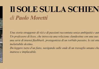 NUOVE USCITE: IL SOLE SULLA SCHIENA di Paolo Moretti