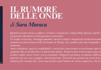 NUOVE USCITE: IL RUMORE DELLE ONDE di Sara Muraca