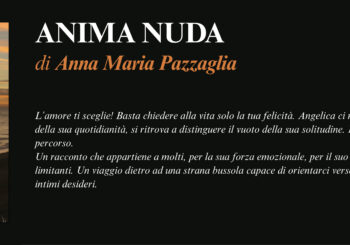 NUOVE USCITE:  ANIMA NUDA di Anna Maria Pazzaglia