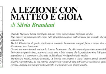 NUOVE USCITE:  A LEZIONE CON MATTEO E GIOIA di Silvia Brandani