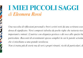 NUOVE USCITE: I MIEI PICCOLI SAGGI di Eleonora Rossi