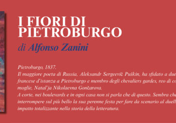 NUOVE USCITE: I FIORI DI PIETROBURGO di Alfonso Zanini
