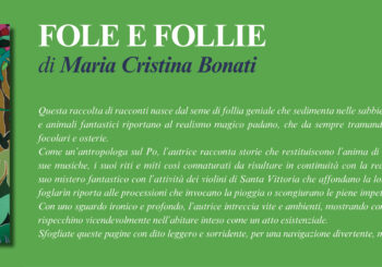NUOVE USCITE: FOLE E FOLLIE di Maria Cristina Bonati