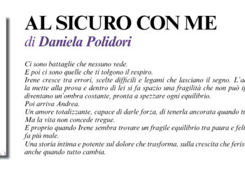 NUOVE USCITE: AL SICURO CON ME di Daniela Polidori