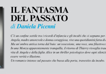 NUOVE USCITE: IL FANTASMA DEL PASSATO di DANIELA PICENNI