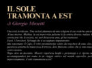 NUOVE USCITE: ILSOLE TRAMONTA A EST di Giorgio Mosetti