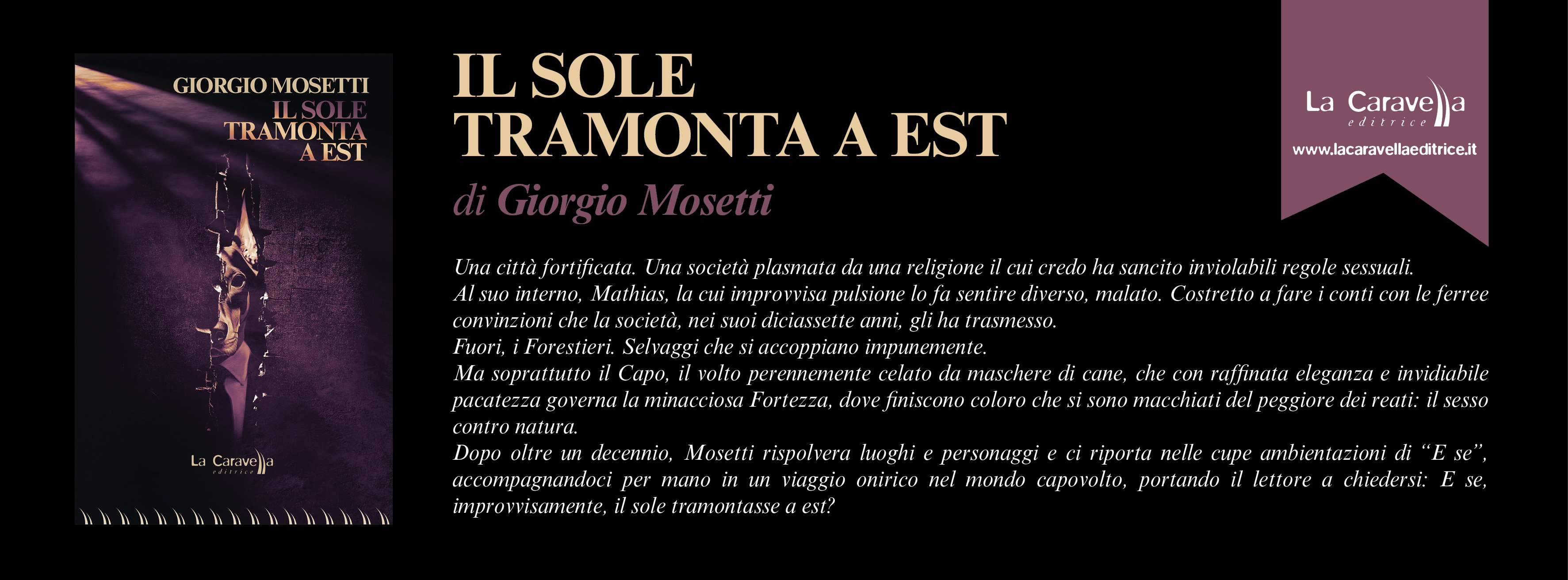 NUOVE USCITE: ILSOLE TRAMONTA A EST di Giorgio Mosetti